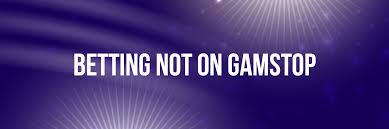 Discover the Best Betting Sites Not on GamStop 1041973422 Discover the Best Betting Sites Not on GamStop 1041973422