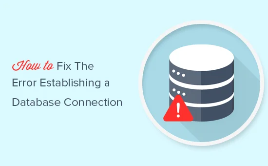 Fix a WordPress database connection error
